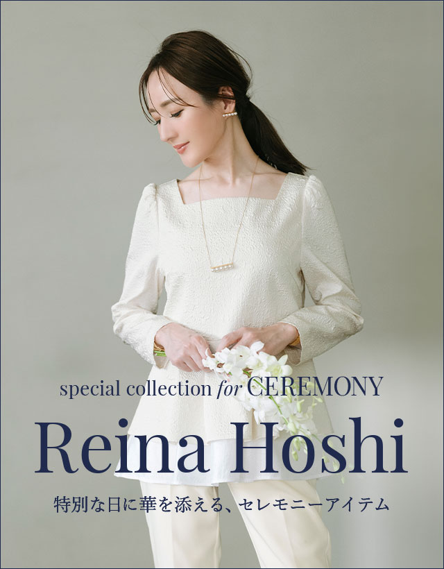 Reina Hoshi special collection for CEREMONY